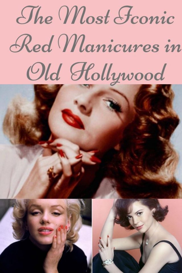 History of the red manicure, resuseable pop on manicure, old hollywood red nails, red pop on manicure, old hollywood inspired manicure, the most iconic red manicures in hollwyood history, rita hayworth nails, 