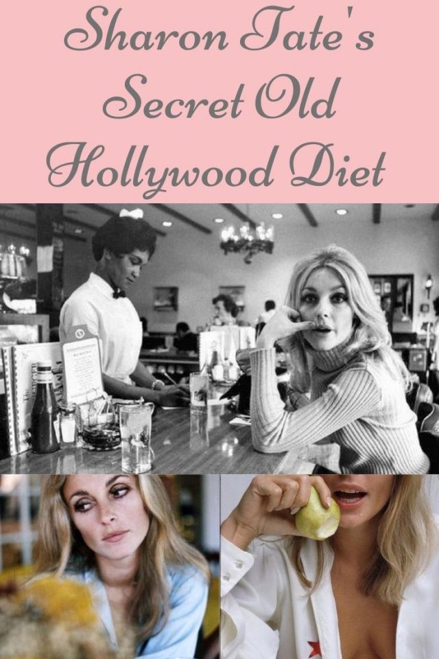 Sharon Tate's Diet, Sharon Tate's favorite foods, Sharon Tate's favorite restaurants, Sharon Tate's last meal