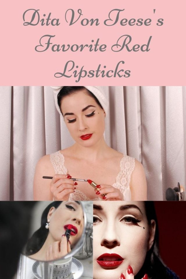 Dita von Teese's favorite Red Lipsticks, Dita Von Teese Makeup, Dita von Teese's favorite beauty products 