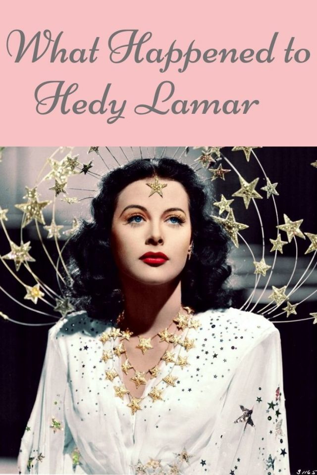 What happened to Hedy Lamarr, Hedy Lamarr Bio, Hedy Lamarr Inventor, Hedy Lamarr Old Hollywood, Hedy Lamarr life story, Hedy Lamarr beauty 