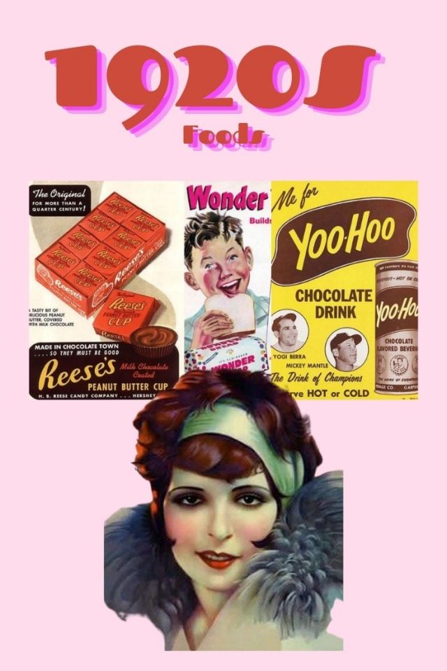 1920s foods you can still buy today, popular 1920s foods, 1920s snacks, what did people eat in the 1920s 