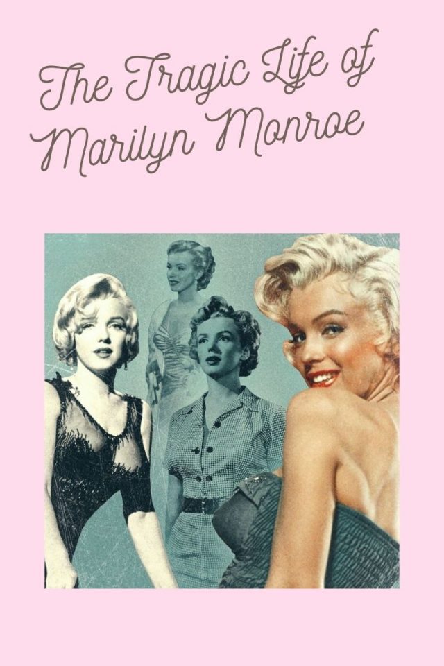 The Tragic life of Marilyn Monroe, Marilyn monroe bio, Marilyn Monroe life story, Marilyn Monroe troubled past 