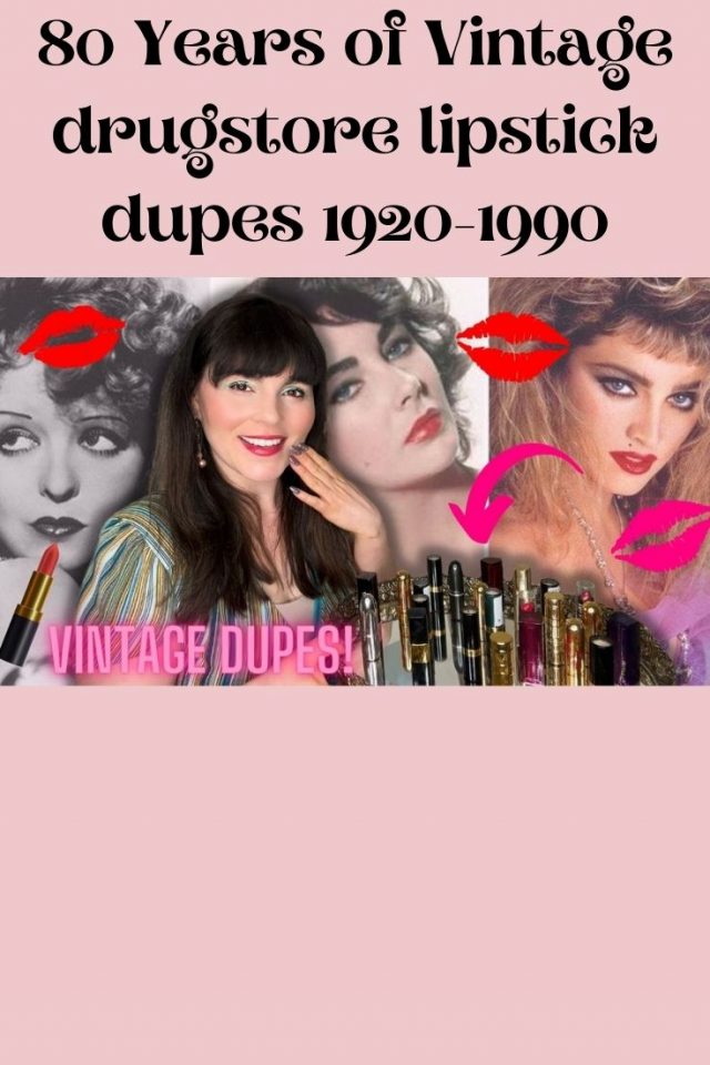 80 years of vintage lipstick dupes, 1920 to 1990