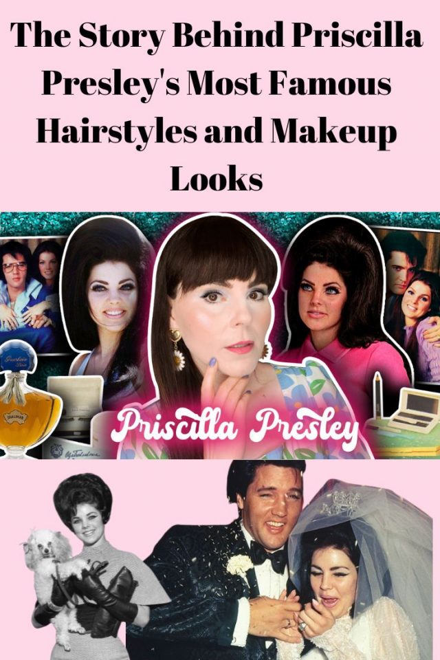 The Story Behind Priscilla Presley's Most Famous Hairstyles and Makeup Looks