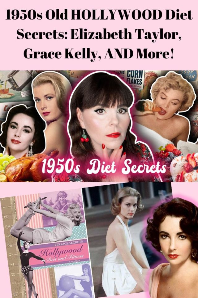 1950s Old HOLLYWOOD Diet Secrets: Elizabeth Taylor, Grace Kelly, AND More!
