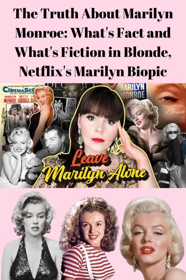 The Truth About Marilyn Monroe: What's Fact and What's Fiction in Blonde, Netflix's Marilyn Biopic