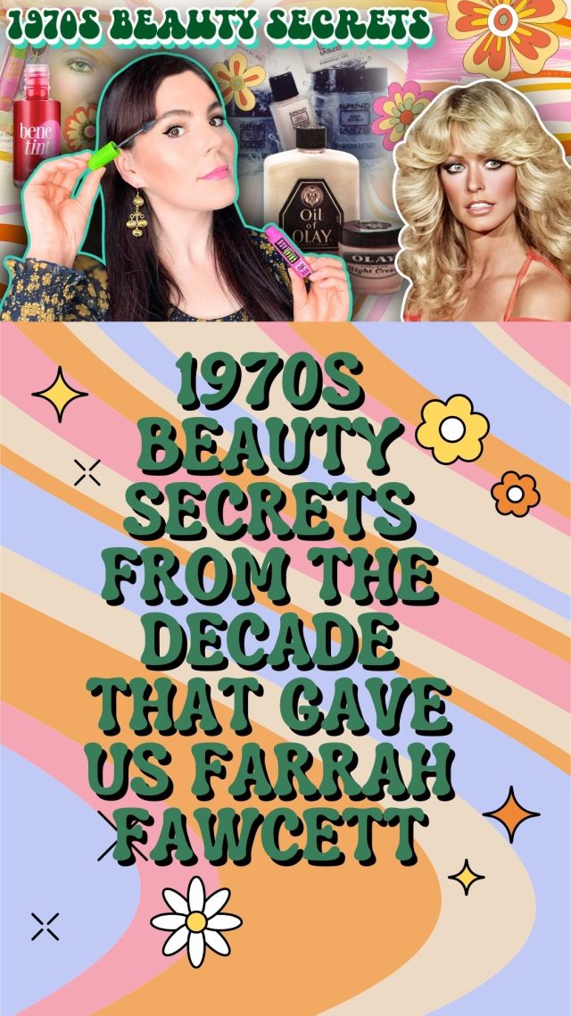 1970s Beauty Secrets from the Decade that gave us Farrah Fawcett