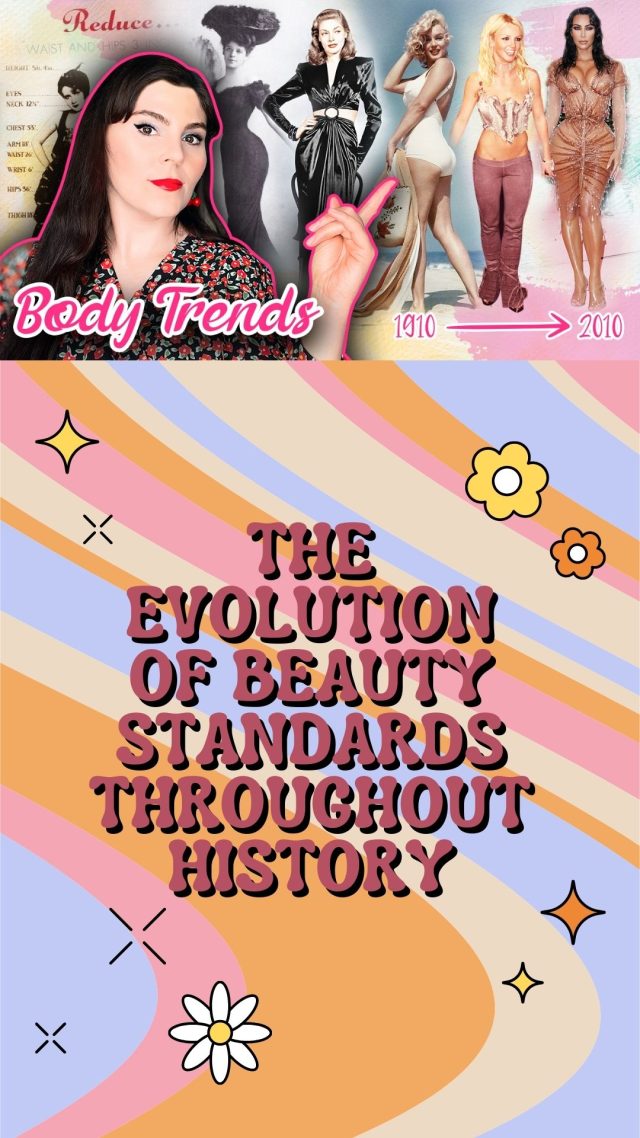 The Evolution of Beauty Standards throughout history